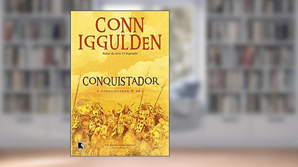 Conquistador (Vol. 5 Conquistador), do autor Conn Iggulden