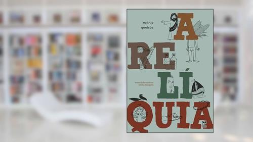 Capa de A relíquia, do autor Eça de Queirós