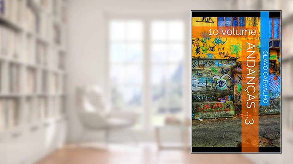 Andanças ...3 : 1o volume, do autor Olavo Carvalho