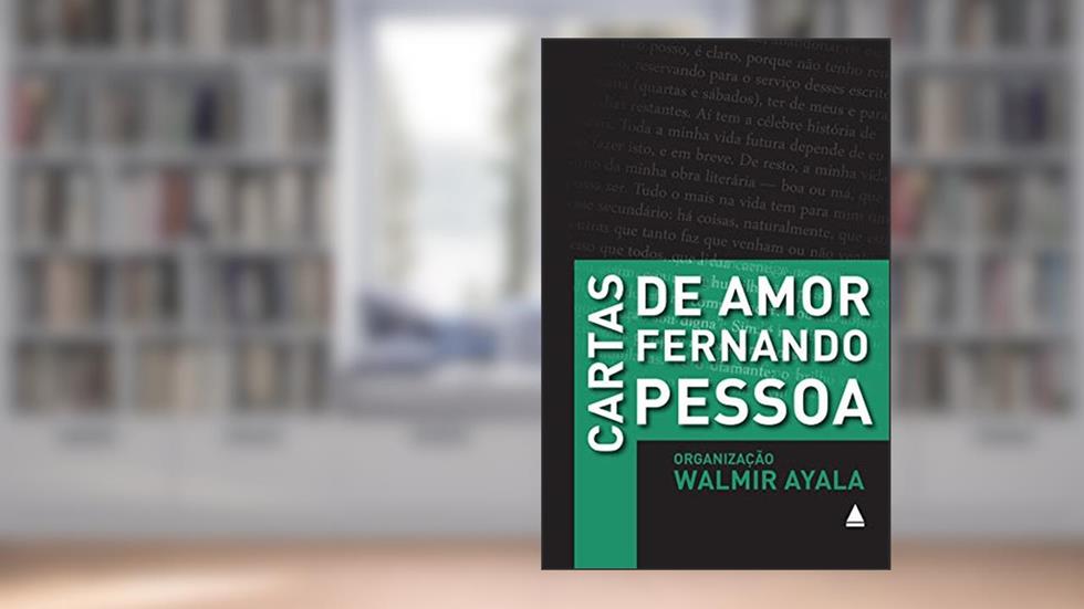 Cartas de amor, do autor Fernando Pessoa; Walmir Ayala