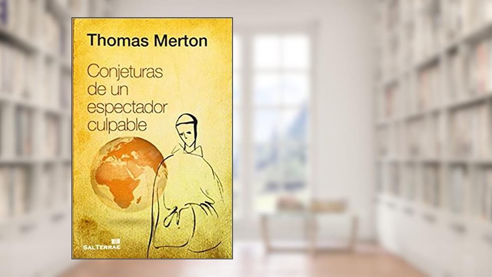 Conjeturas de un espectador culpable: 127, do autor Thomas Merton