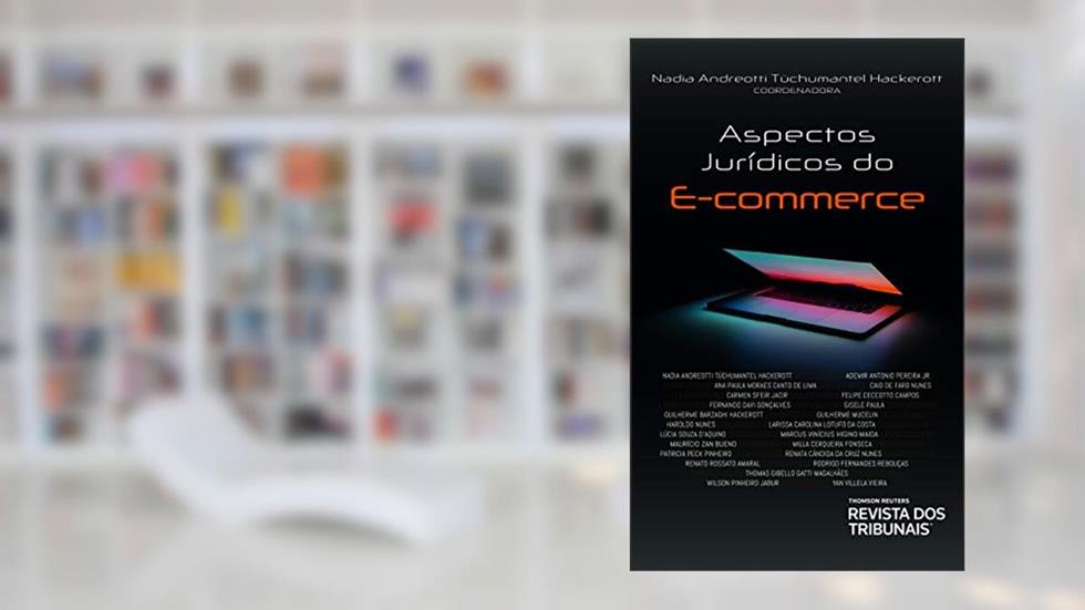 Aspectos Jurídicos Do E-commerce, do autor nadia Andreotti tüchumantel Hackerott