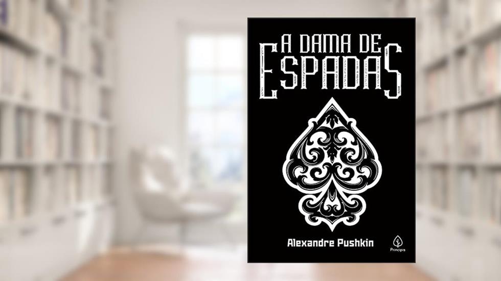 A dama de espadas, do autor Alexandre Pushkin