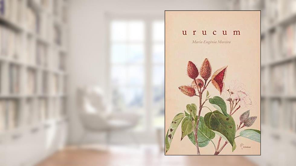 Urucum, do autor Maria Eugênia Moreira