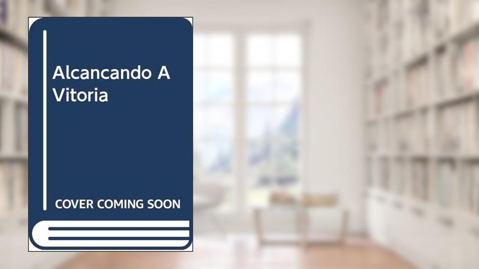 Alcancando A Vitoria, do autor Caio Fabio