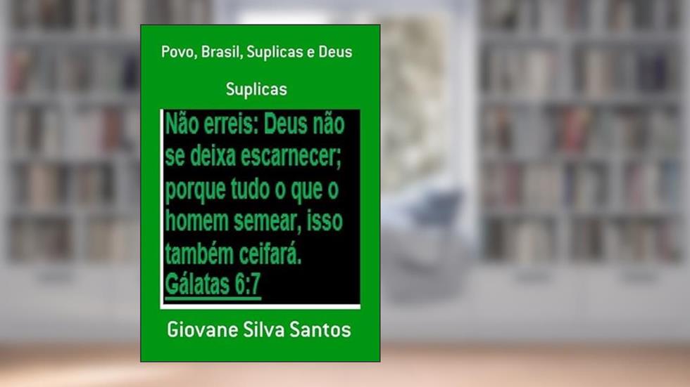 Povo, Brasil, Suplicas e Deus, do autor Giovane Silva Santos