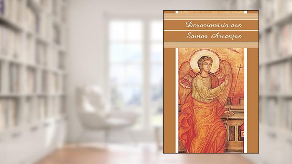 Devocionário aos Santos Arcanjos, do autor Comunidade Canção Nova