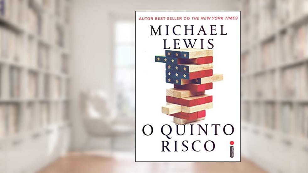 O quinto risco, do autor Michael Lewis
