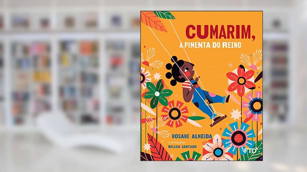 Cumarim, a Pimenta do Reino, do autor Rosane Almeida