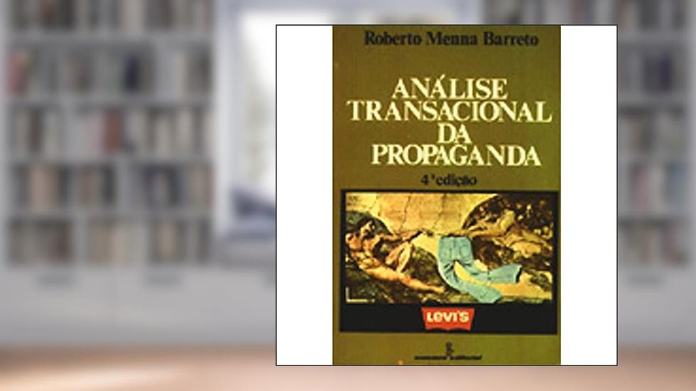 Análise Transacional da Propaganda, do autor Roberto Menna Barreto
