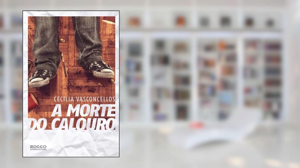 A Morte do Calouro, do autor Cecília Vasconcellos