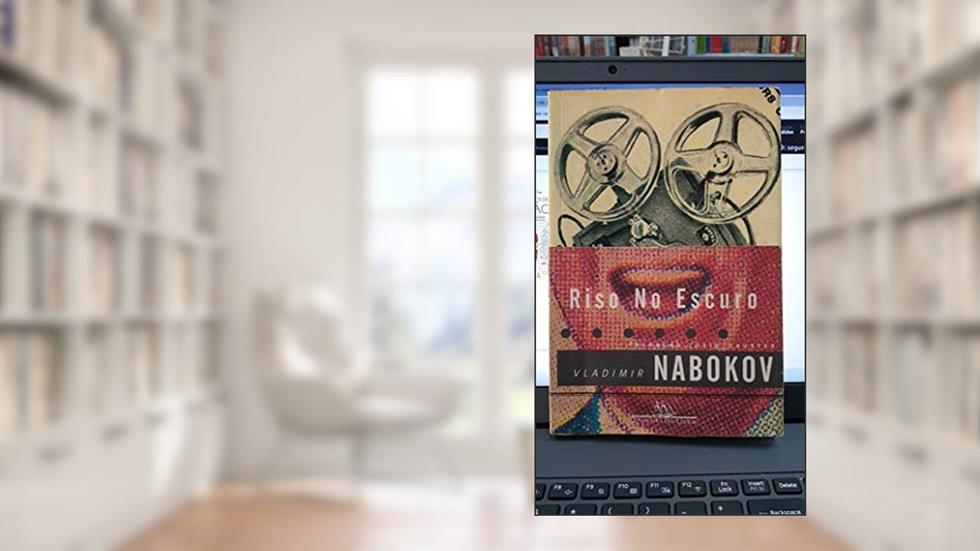 Riso no Escuro, do autor Vladimir Nabokov