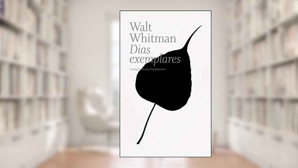 Dias exemplares, do autor Walt Whitman
