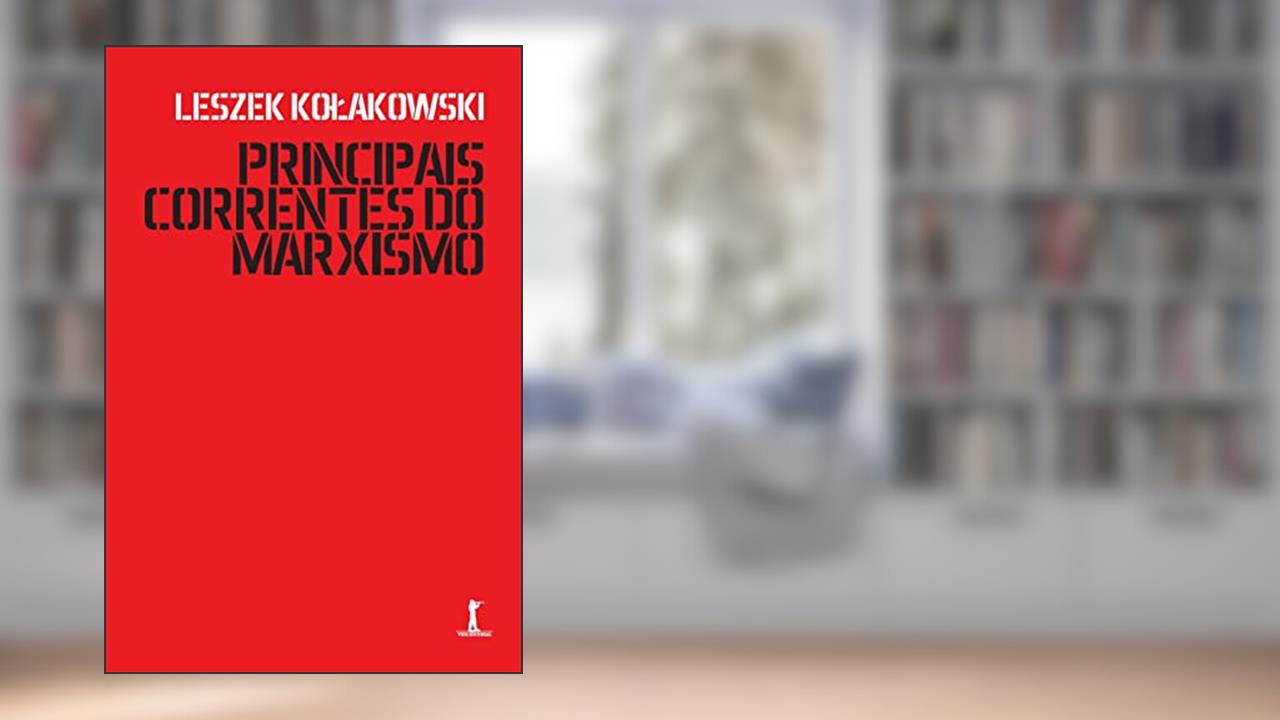 Kit 3 Volumes - Principais Correntes do Marxismo, do autor Leszek Kolakowski