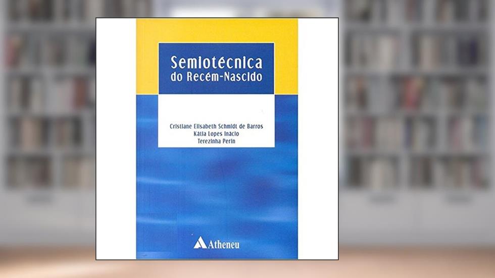 Semiotecnica Do Recem-Nascido, do autor Vários Autores