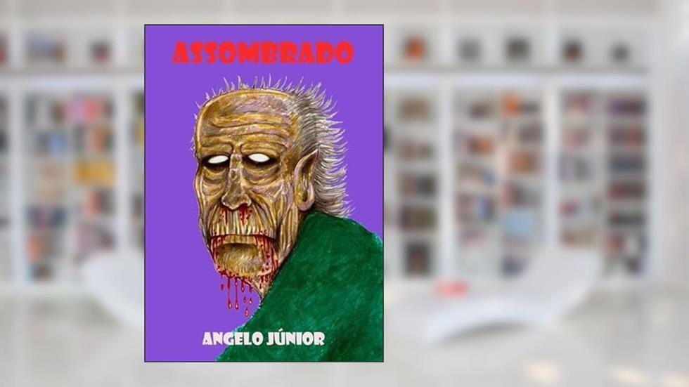 Assombrado, do autor Angelo Júnior