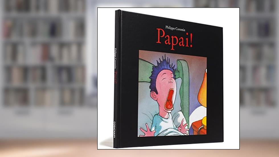 Papai!, do autor Philippe Corentin