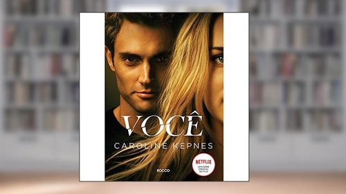 Capa de Você, do autor Caroline Kepnes