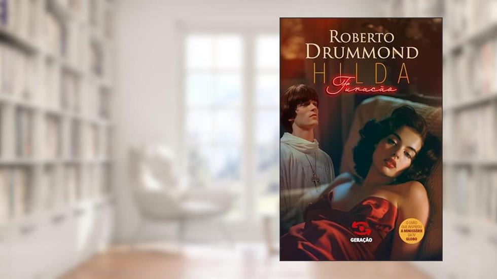 Hilda Furacão, do autor Roberto Drummond