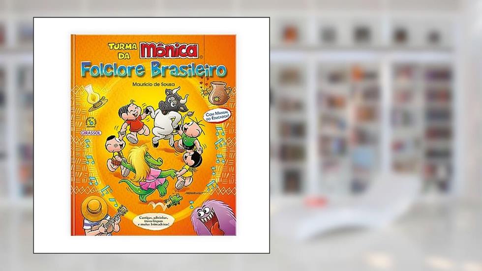 Turma da Mônica - Folclore Brasileiro, do autor Mauricio de Sousa