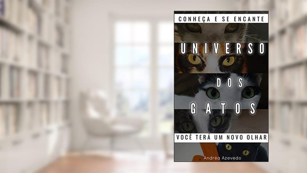 Universo dos Gatos, do autor Andréa Azevedo