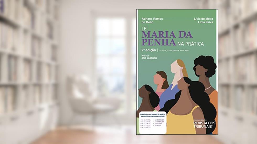 Lei Maria da Penha na Prática, do autor Adriana Ramos de Mello; Lívia de Meira Lima Paiva