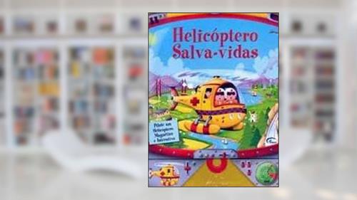 Capa de Helicóptero Salva-Vidas, do autor Vários Autores