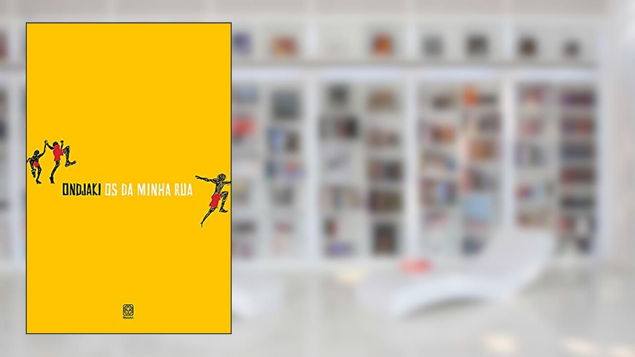 Os da minha rua, do autor Ondjaki