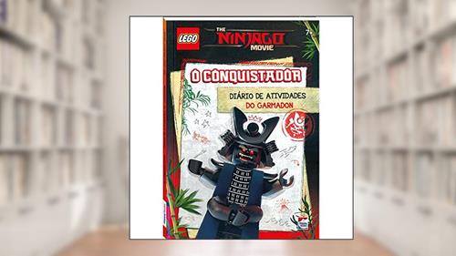 Capa de LEGO THE NINJAGO MOVIE: Conquistador,O, do autor Lego
