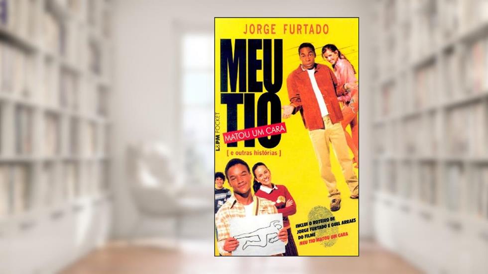 Meu tio Matou um Cara, do autor Jorge Furtado