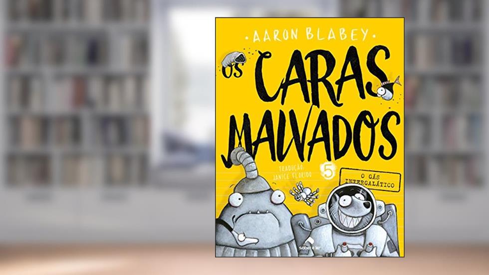 Os caras malvados 5, do autor Aaron Blabey