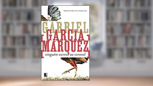 Capa de Ninguém escreve ao coronel, do autor Gabriel García Márquez