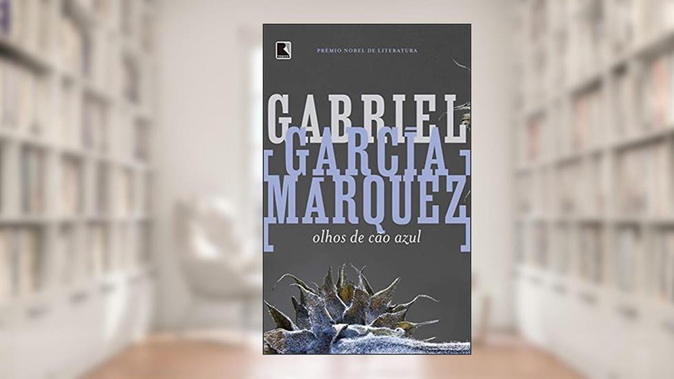Olhos de cão azul, do autor Gabriel García Márquez