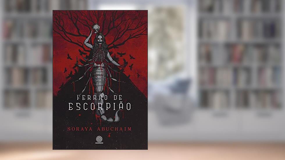 Ferrão de escorpião, do autor Soraya Abuchaim