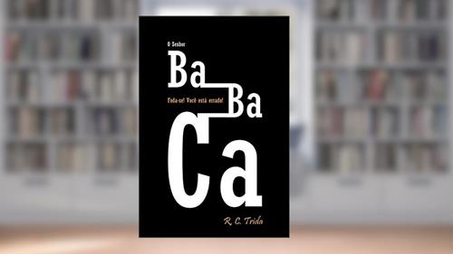 Capa de O Senhor Babaca (Escrevendo), do autor R. C. Trida