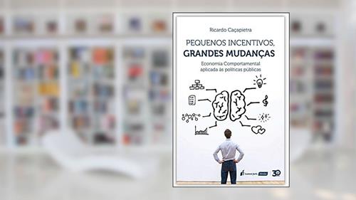 Capa de Pequenos Incentivos, Grandes Mudanças - 2020, do autor Ricardo Caçapietra