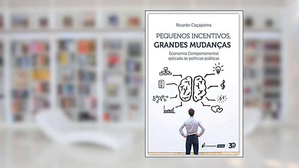 Pequenos Incentivos, Grandes Mudanças - 2020, do autor Ricardo Caçapietra