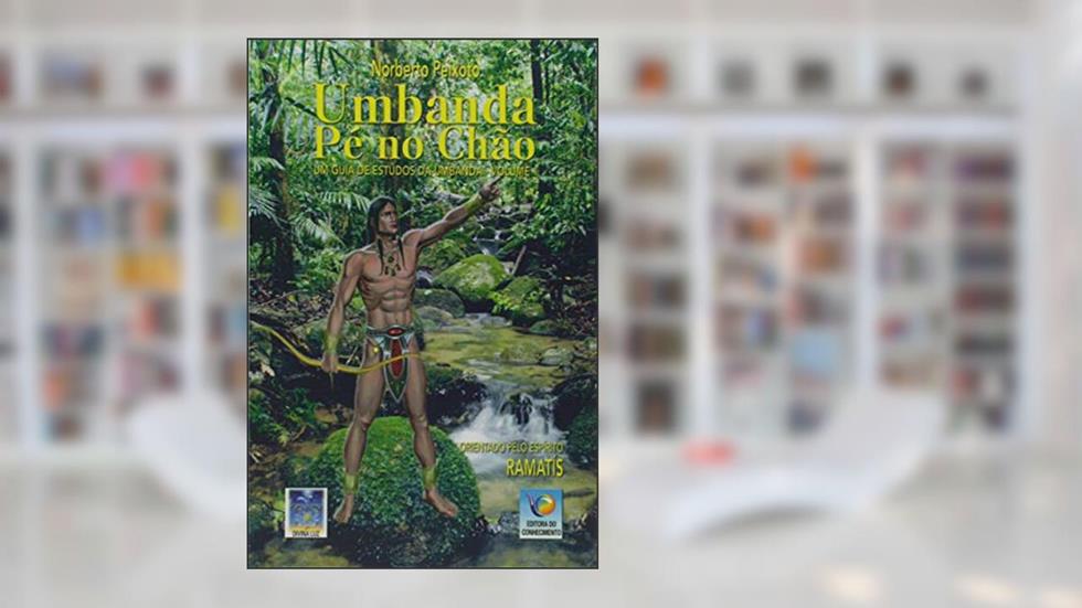 Umbanda Pé no Chão, do autor Norberto Peixoto