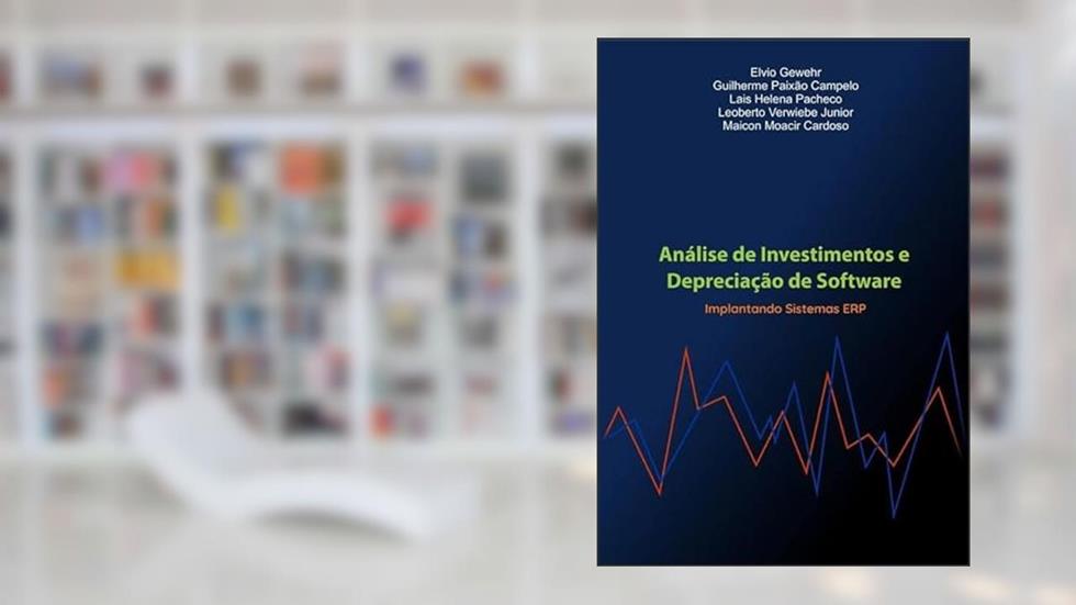 Analise de Investimentos e Depreciacao de Software, do autor Guilherme Paixão Campelo