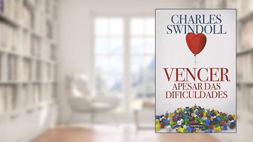 Capa de Vencer apesar das dificuldades, do autor Charles R. Swindoll