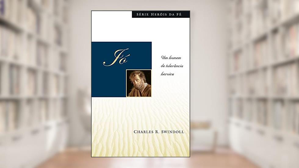 Jó, do autor Charles Swindoll