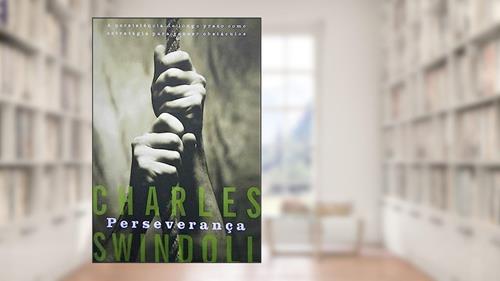Capa de Perseverança, do autor Charles R. Swindoll