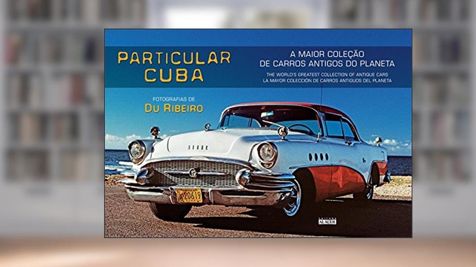 Particular Cuba, do autor Du Ribeiro; Joca Reiners Terron; Leandro Burti; Rosely Nakagawa
