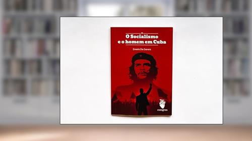 Capa de O socialismo e o homem em Cuba, do autor Ernesto Che Guevara