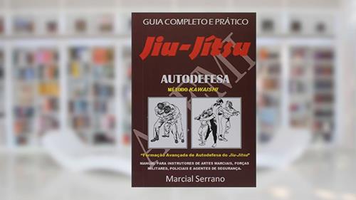 Capa de Jiu-Jítsu Autodefesa, do autor Marcial Serrano