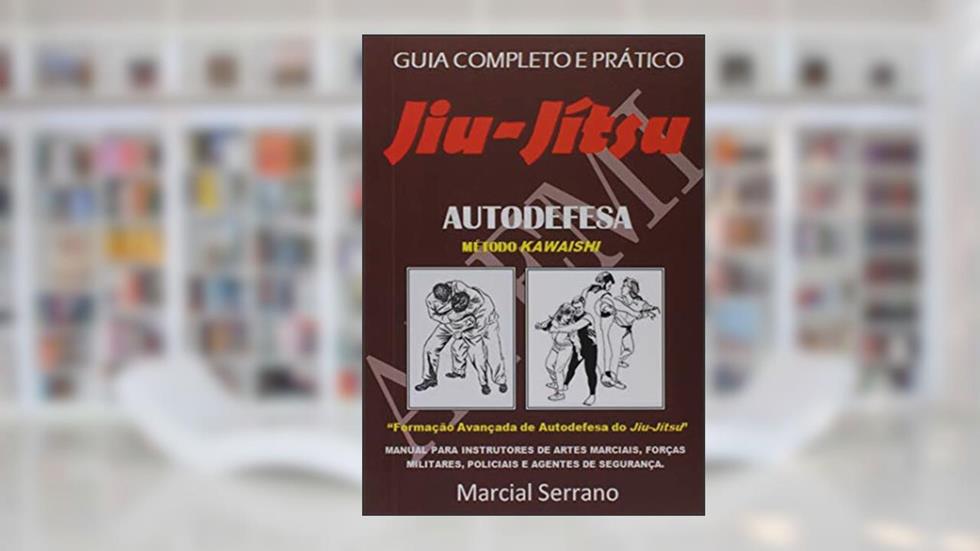 Jiu-Jítsu Autodefesa, do autor Marcial Serrano