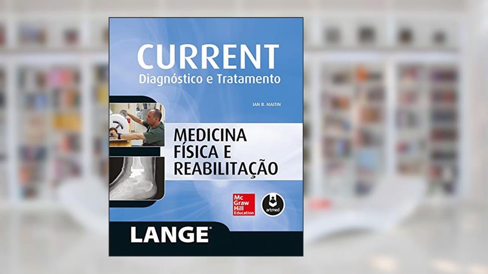 Medicina Física e Reabilitação, do autor Ian B. Maitin