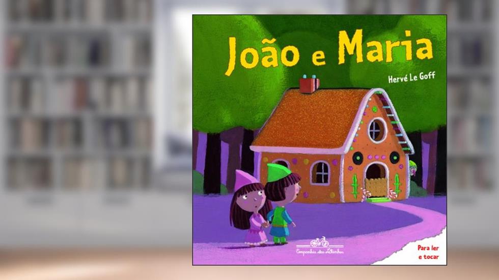 João e Maria, do autor Hervé Le Goff