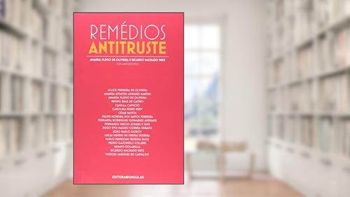 Capa de Remedios Antitruste, do autor Amanda Flavio de Oliveira