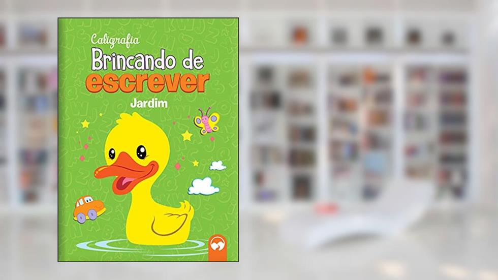 BRINCANDO DE ESCREVER - JARDIM: CALIGRAFIA, do autor Luziane F de Gasperi